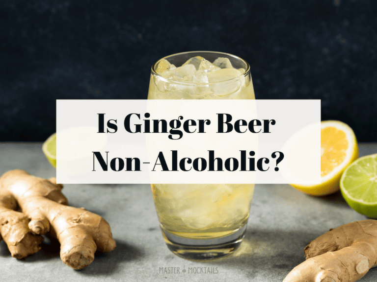 Is Ginger Beer NonAlcoholic? Master of Mocktails